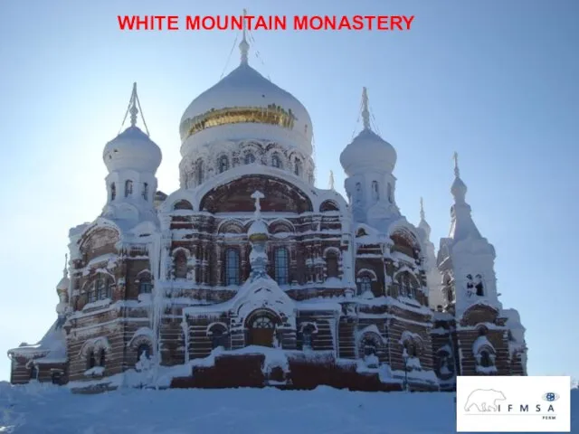 WHITE MOUNTAIN MONASTERY