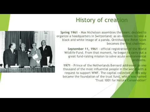 History of creation Spring 1961 - Max Nicholson assembles the team;