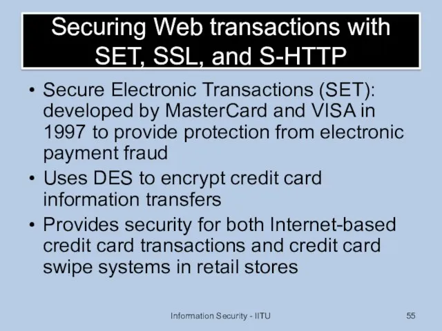 Securing Web transactions with SET, SSL, and S-HTTP Secure Electronic Transactions
