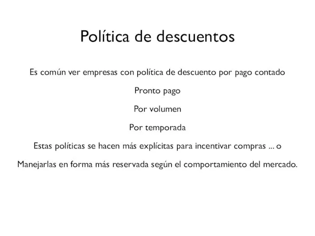 Es común ver empresas con política de descuento por pago contado