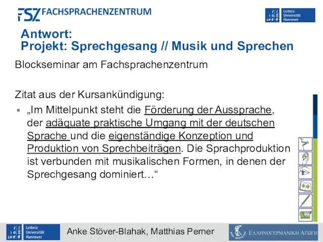 Antwort: Projekt: Sprechgesang // Musik und Sprechen Blockseminar am Fachsprachenzentrum Zitat