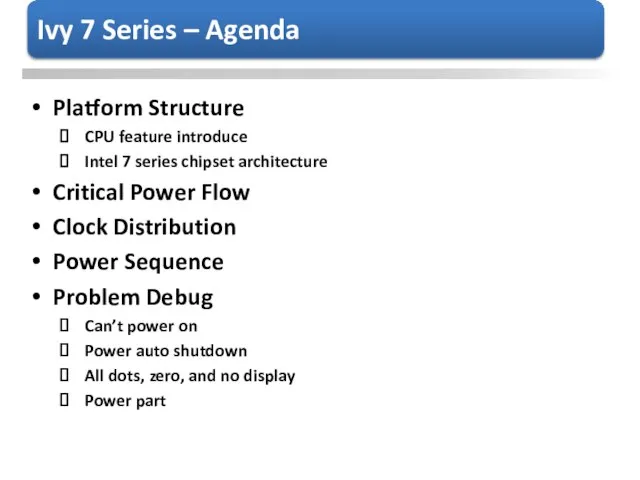 Platform Structure CPU feature introduce Intel 7 series chipset architecture Critical