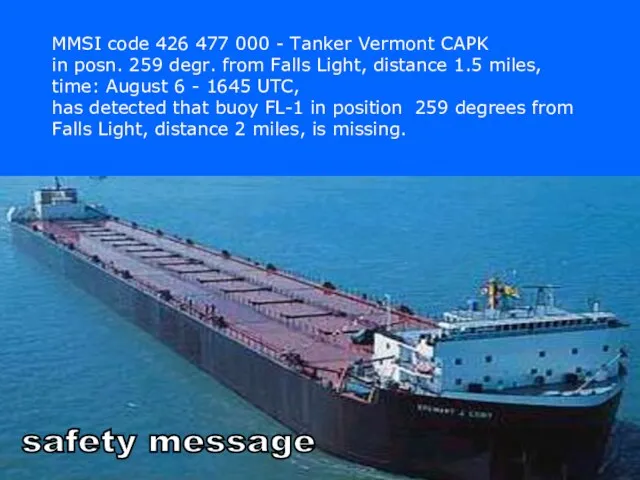 s safety message MMSI code 426 477 000 - Tanker Vermont