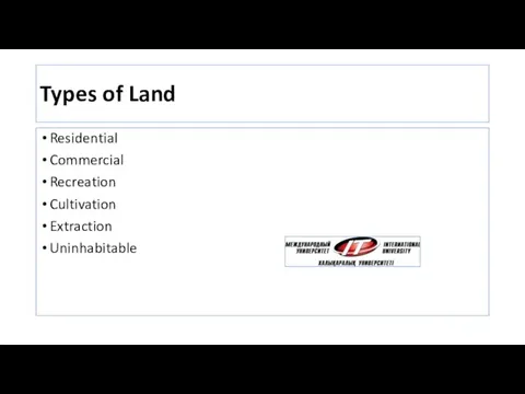 Types of Land Residential Commercial Recreation Cultivation Extraction Uninhabitable