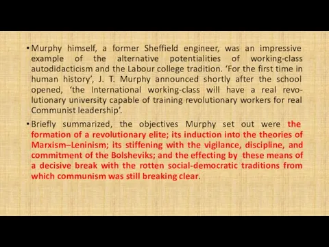 Murphy himself, a former Sheffield engineer, was an impressive example of