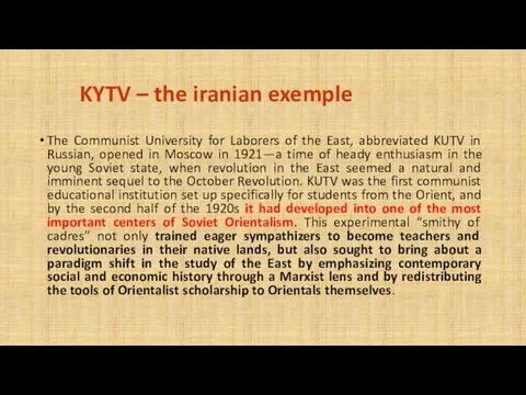 KYTV – the iranian exemple The Communist University for Laborers of