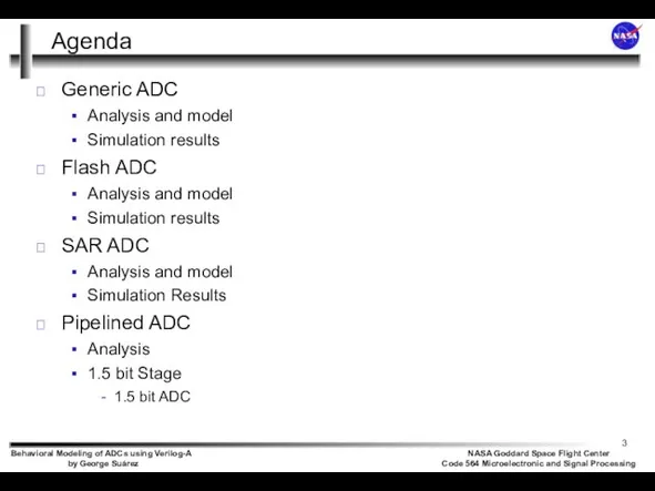 Agenda Generic ADC Analysis and model Simulation results Flash ADC Analysis