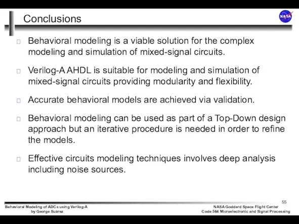 Conclusions Behavioral modeling is a viable solution for the complex modeling