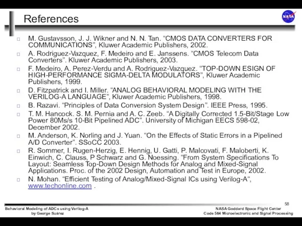 References M. Gustavsson, J. J. Wikner and N. N. Tan. “CMOS