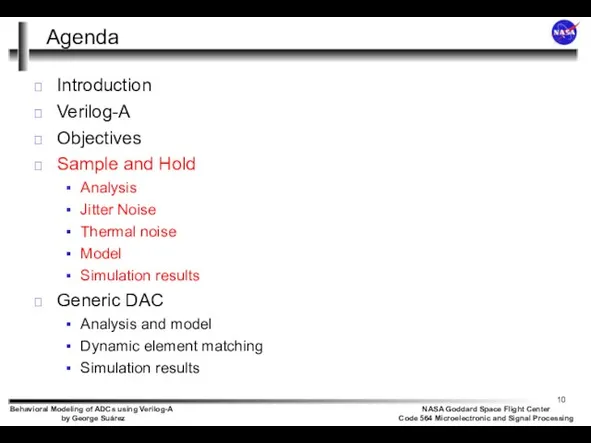 Agenda Introduction Verilog-A Objectives Sample and Hold Analysis Jitter Noise Thermal