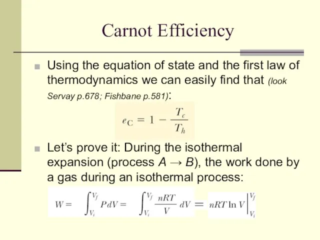 Carnot Efficiency Using the equation of state and the first law