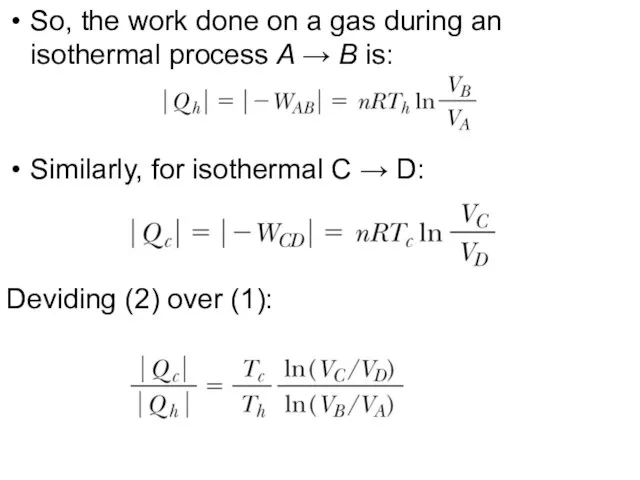 So, the work done on a gas during an isothermal process