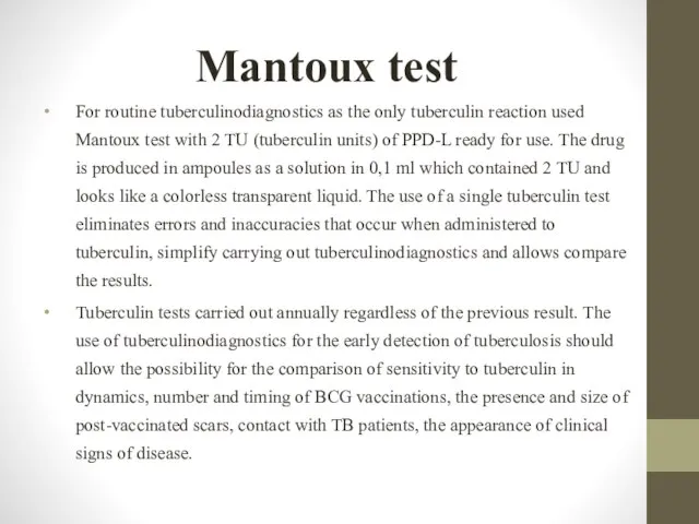 Mantoux test For routine tuberculinodiagnostics as the only tuberculin reaction used