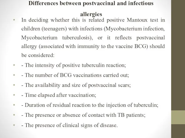 Differences between postvaccinal and infectious allergies In deciding whether this is