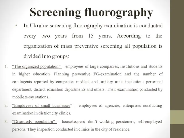 Screening fluorography In Ukraine screening fluorography examination is conducted every two