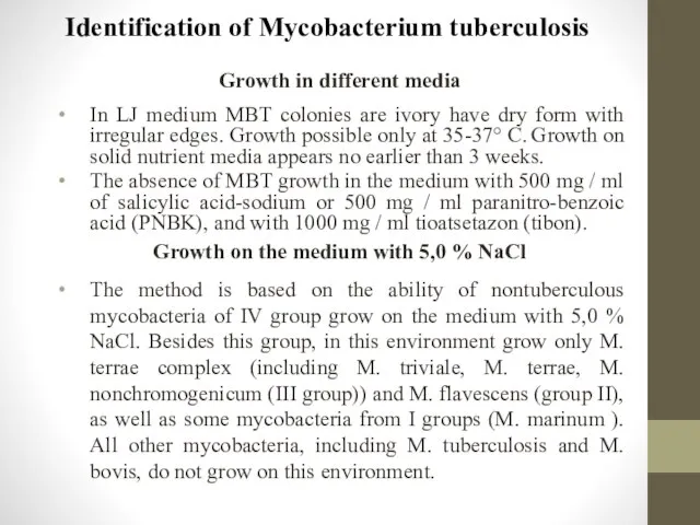 Identification of Mycobacterium tuberculosis Growth in different media In LJ medium