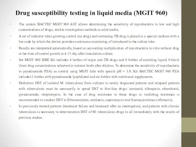 Drug susceptibility testing in liquid media (MGIT 960) The system BACTEC