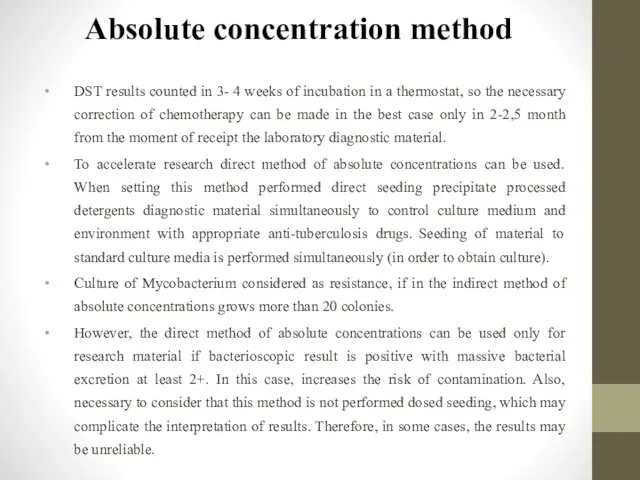 Absolute concentration method DST results counted in 3- 4 weeks of