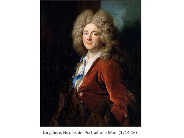 Largillière, Nicolas de: Portrait of a Man. (1714-16)