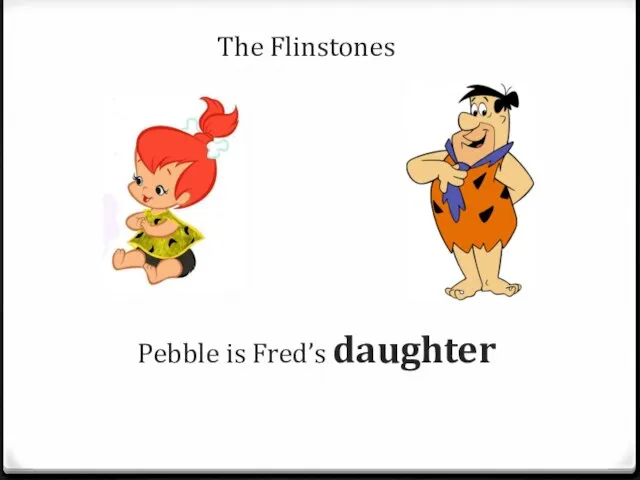 The Flinstones Pebble is Fred’s daughter