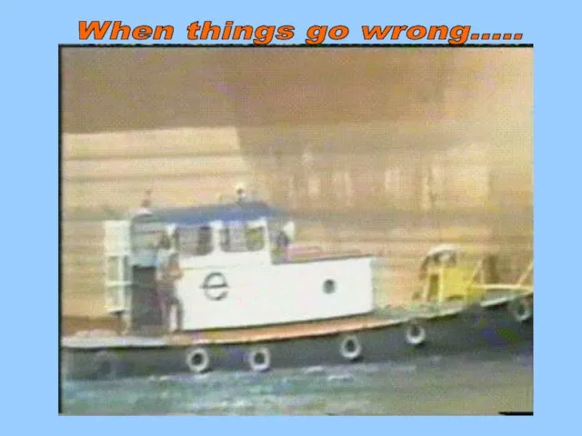 When things go wrong.....