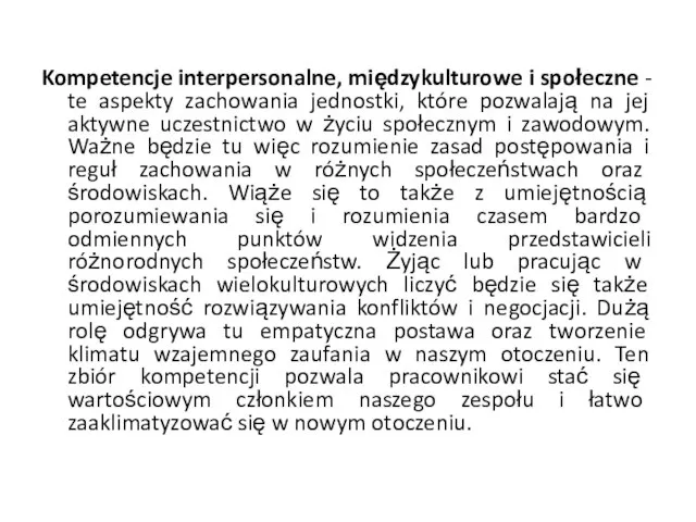 Kompetencje interpersonalne, międzykulturowe i społeczne - te aspekty zachowania jednostki, które