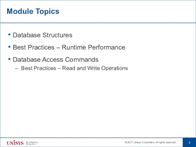 Module Topics Database Structures Best Practices – Runtime Performance Database Access