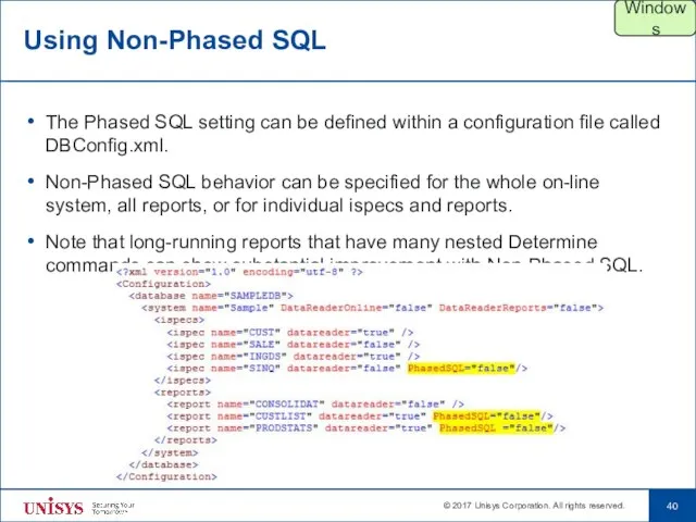 Using Non-Phased SQL The Phased SQL setting can be defined within