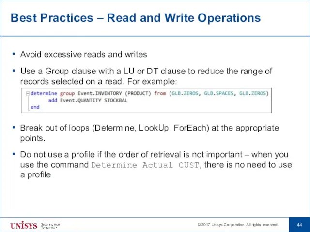 Best Practices – Read and Write Operations Avoid excessive reads and