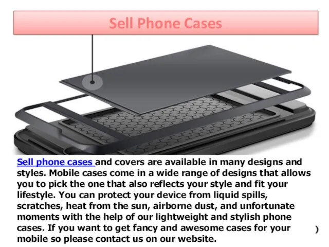 Sell Phone Cases Sell phone cases and covers are available in
