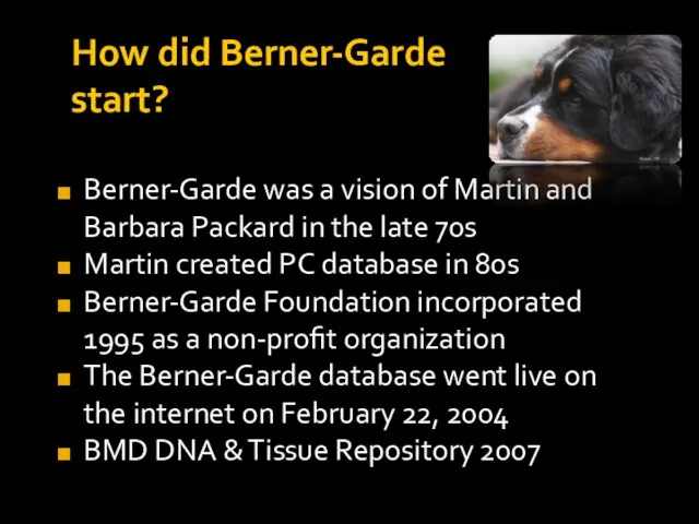 Berner-Garde was a vision of Martin and Barbara Packard in the