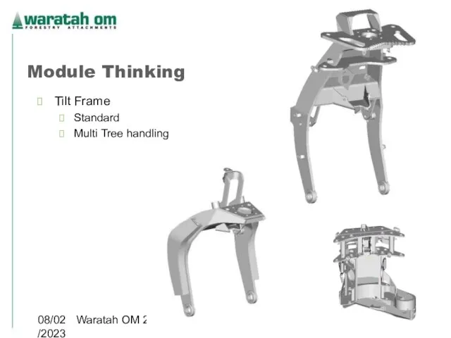 08/02/2023 Waratah OM 2005 Module Thinking Tilt Frame Standard Multi Tree handling