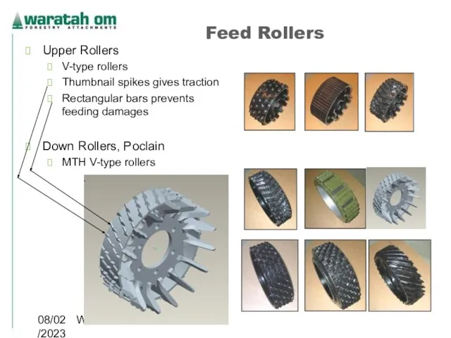 08/02/2023 Waratah OM 2005 Feed Rollers Upper Rollers V-type rollers Thumbnail