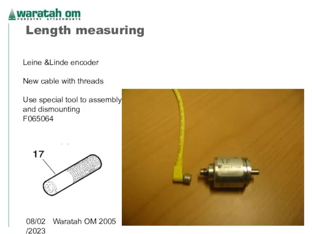 08/02/2023 Waratah OM 2005 Length measuring Leine &Linde encoder New cable