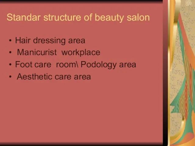 Standar structure of beauty salon Hair dressing area Manicurist workplace Foot
