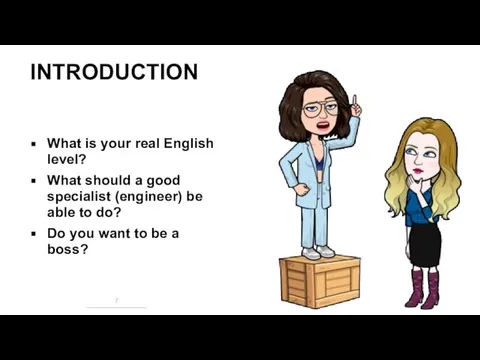 INTRODUCTION What is your real English level? What should a good