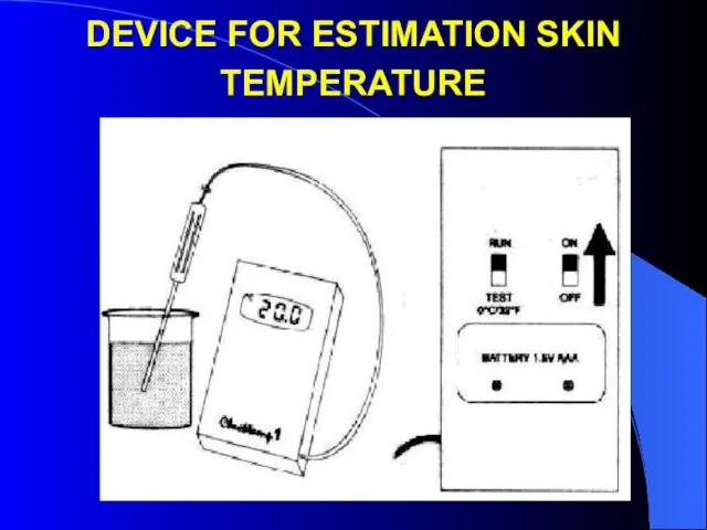 DEVICE FOR ESTIMATION SKIN TEMPERATURE