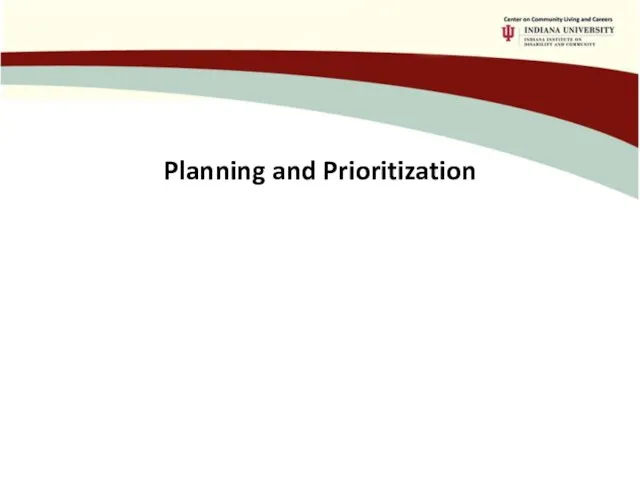 Planning and Prioritization