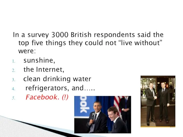 In a survey 3000 British respondents said the top five things