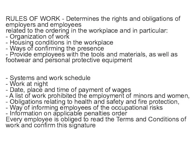 RULES OF WORK - Determines the rights and obligations of employers