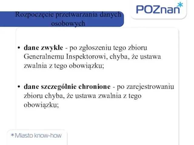 Rozpoczęcie przetwarzania danych osobowych dane zwykłe - po zgłoszeniu tego zbioru