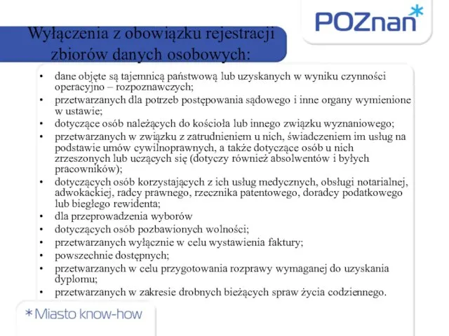 Wyłączenia z obowiązku rejestracji zbiorów danych osobowych: dane objęte są tajemnicą