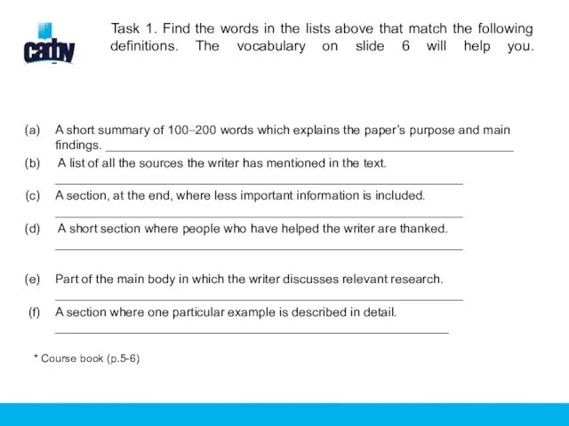 Task 1. Find the words in the lists above that match