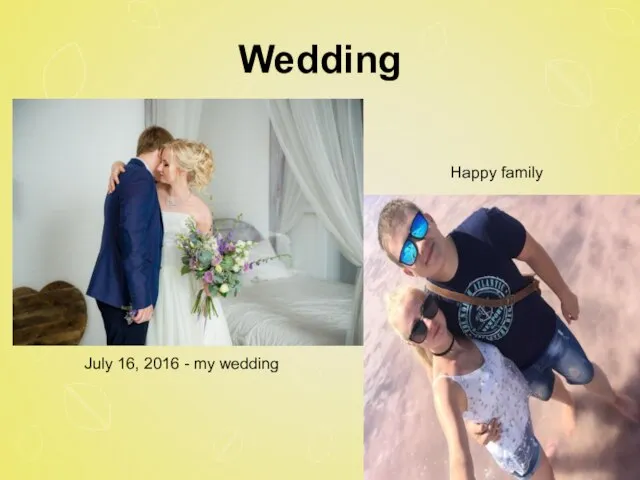 Wedding July 16, 2016 - my wedding Happy family
