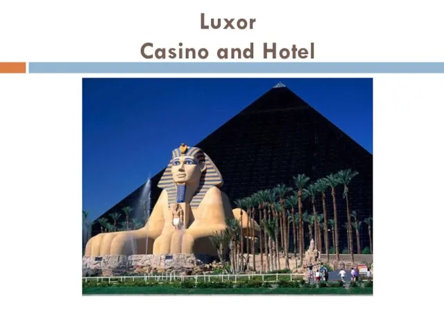 Luxor Casino and Hotel