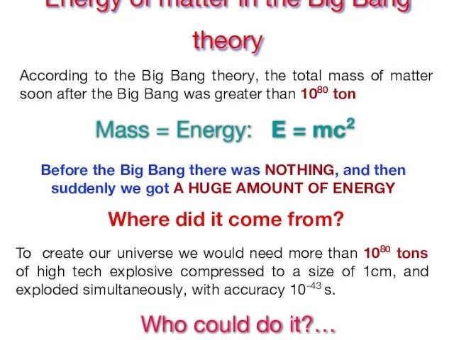 Energy of matter in the Big Bang theory According to the