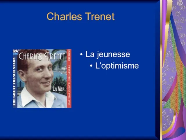 Charles Trenet La jeunesse L’optimisme