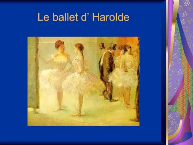 Le ballet d’ Harolde