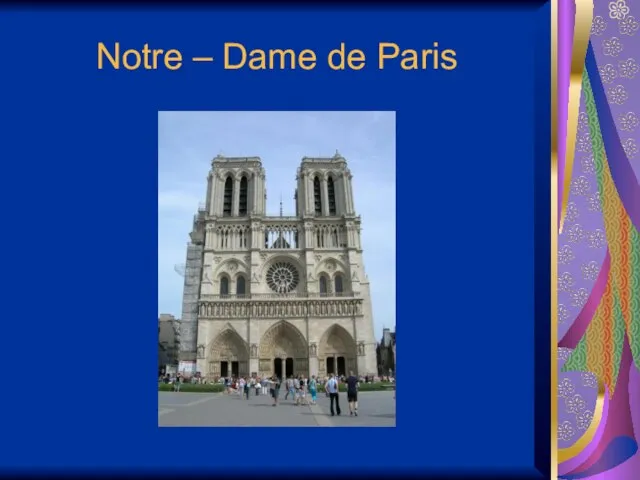 Notre – Dame de Paris