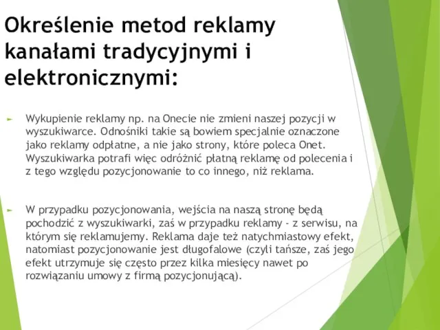 Określenie metod reklamy kanałami tradycyjnymi i elektronicznymi: Wykupienie reklamy np. na